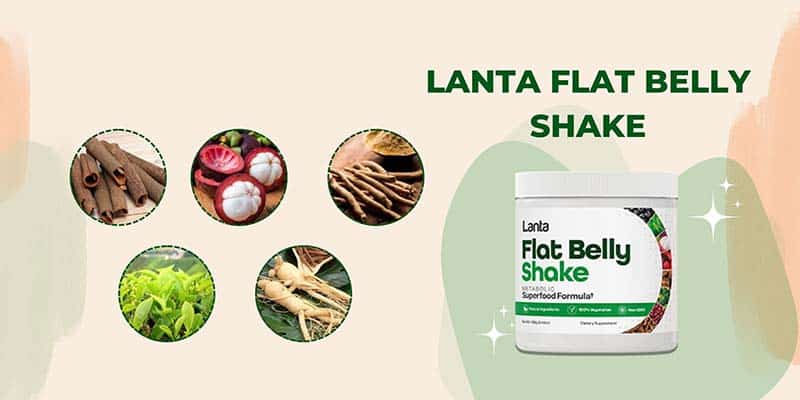 Lanta Flat Belly Shake Ingredients