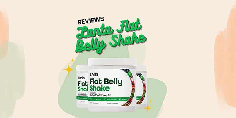 About Lanta Flat Belly Shake
